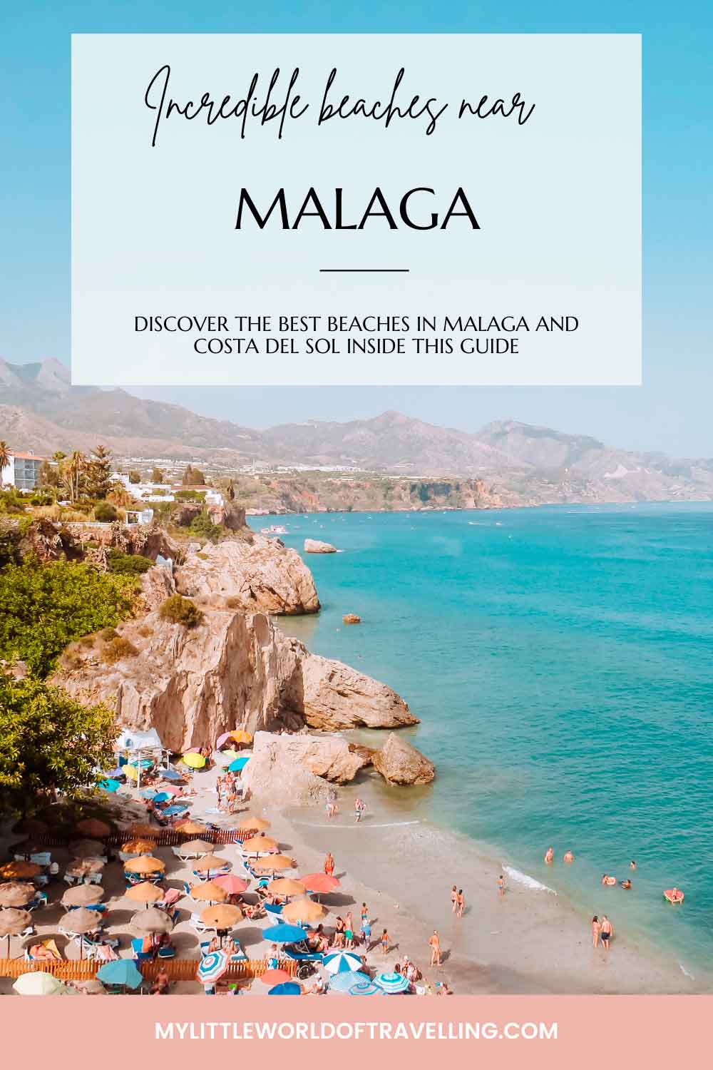 19 Beaches in Malaga Recommended By a Local 20 Pinterest pin that reads best beaches in costa del sol and malaga.