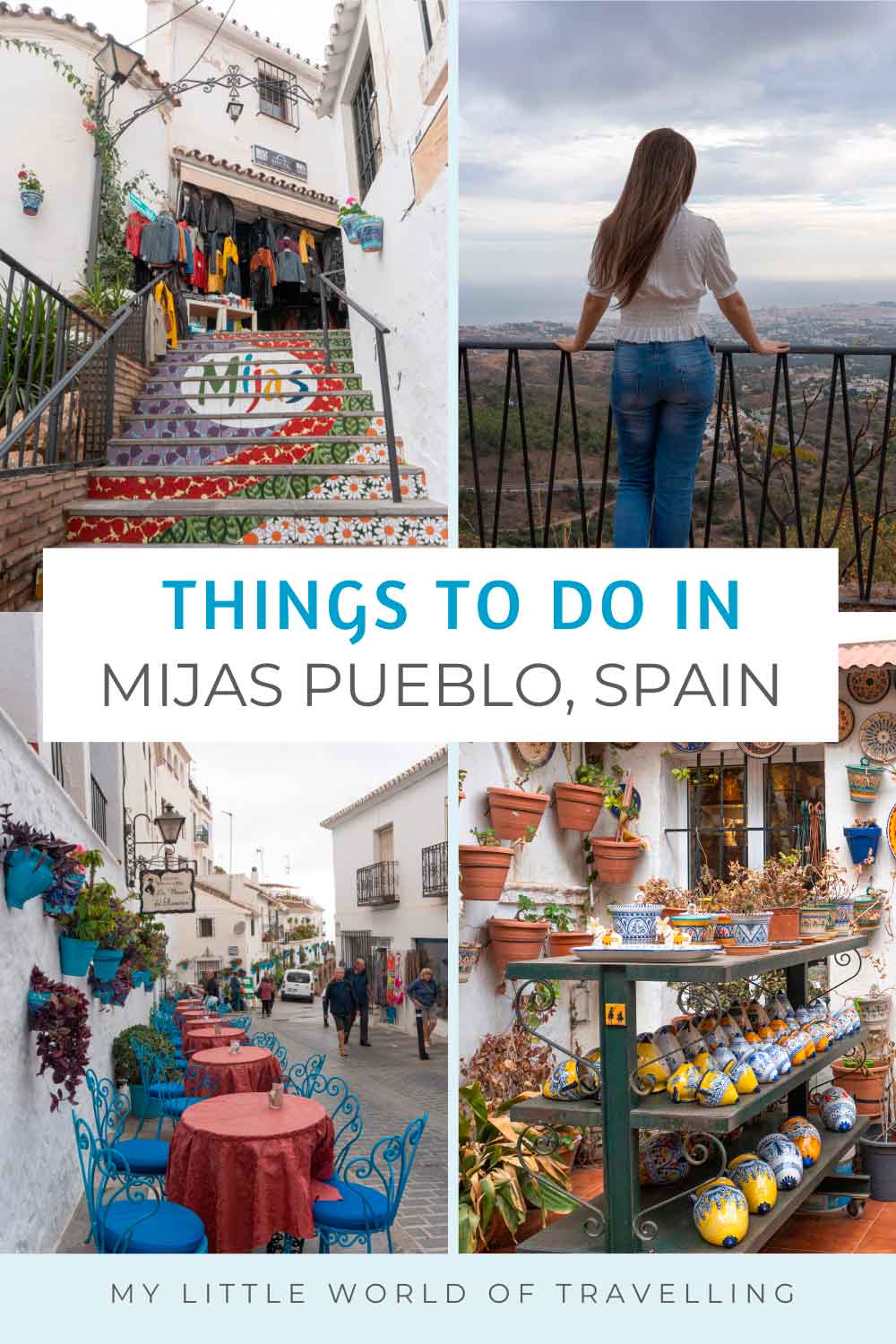 Pin that reads things to do in mijas pueblo, spain.
