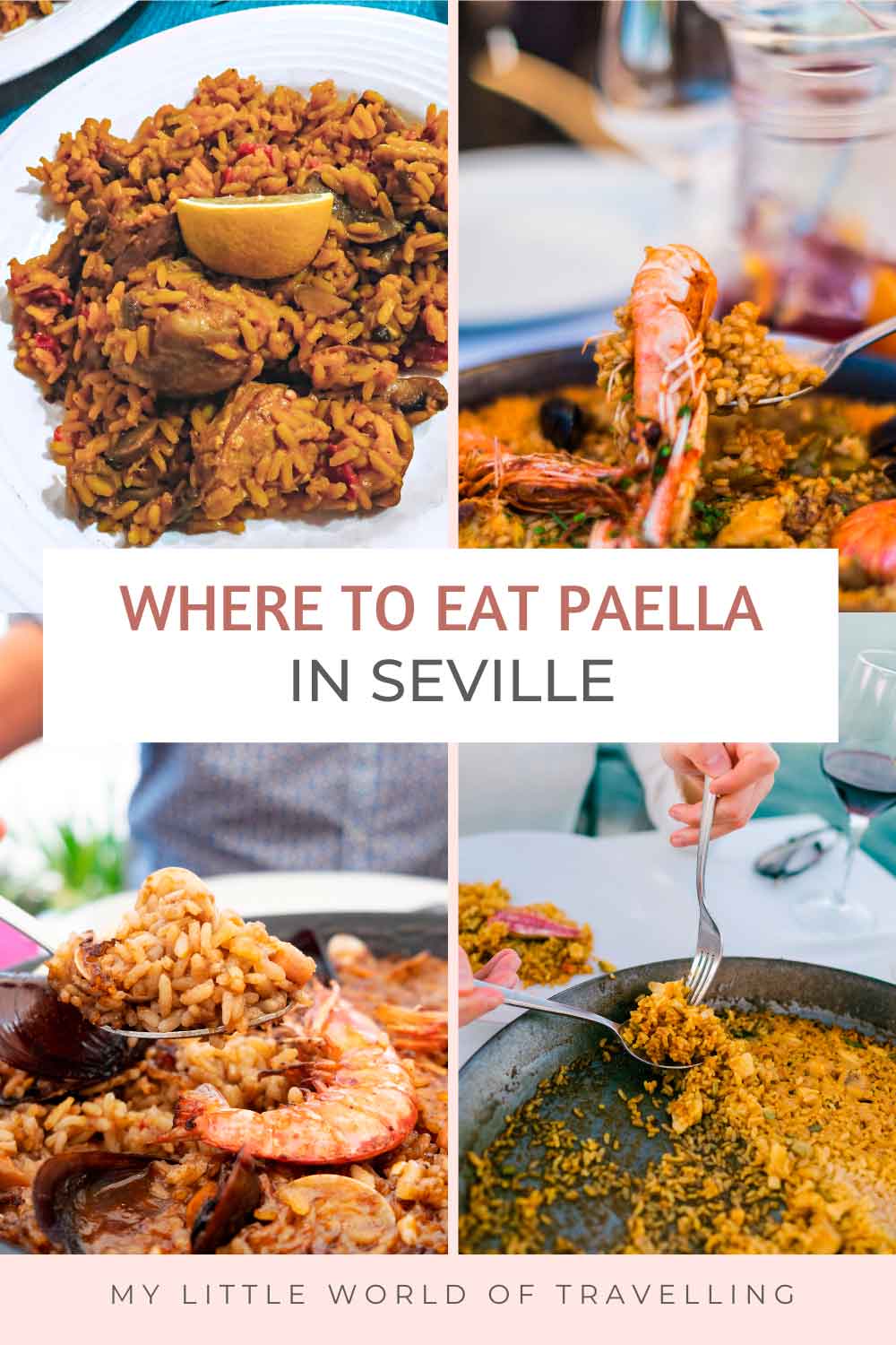Pinterest pin that reads the best paella in seville, spain.