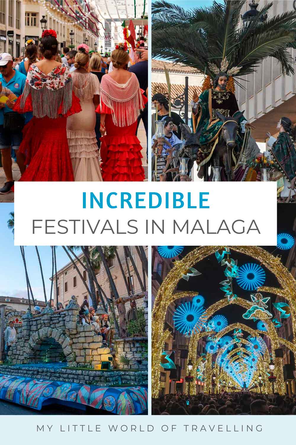 pinterest pin that reads incredible festivals in malaga