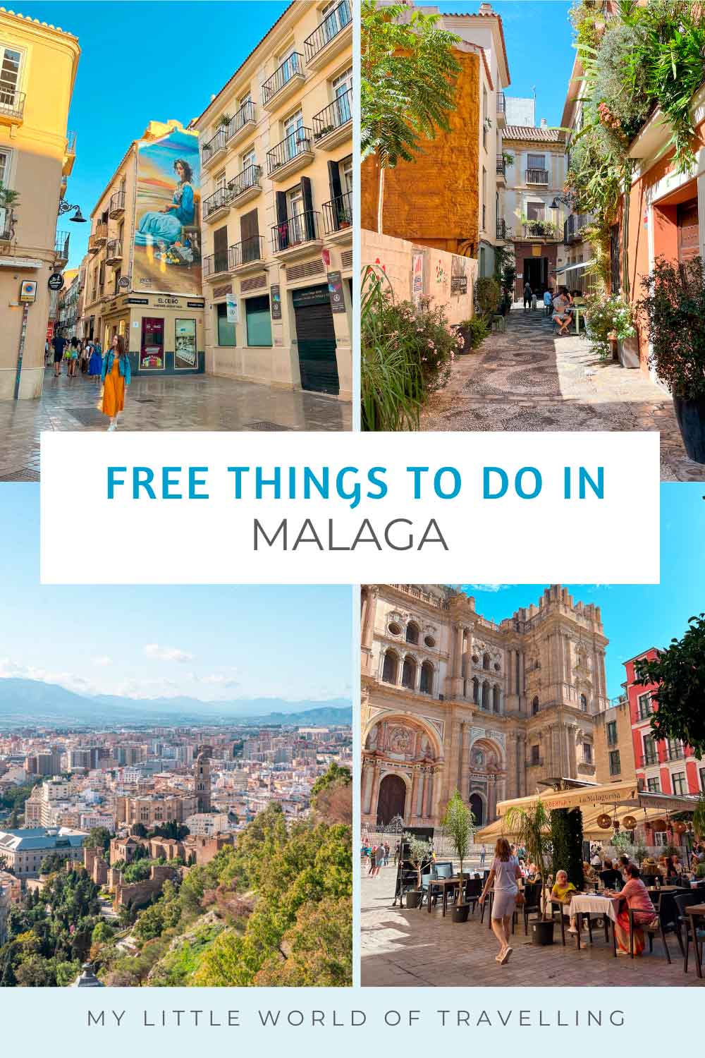22 Best Free Things to Do in Malaga Suggested By a Local 1 Pinterest pin that reads the best free things to do in malaga, spain.
