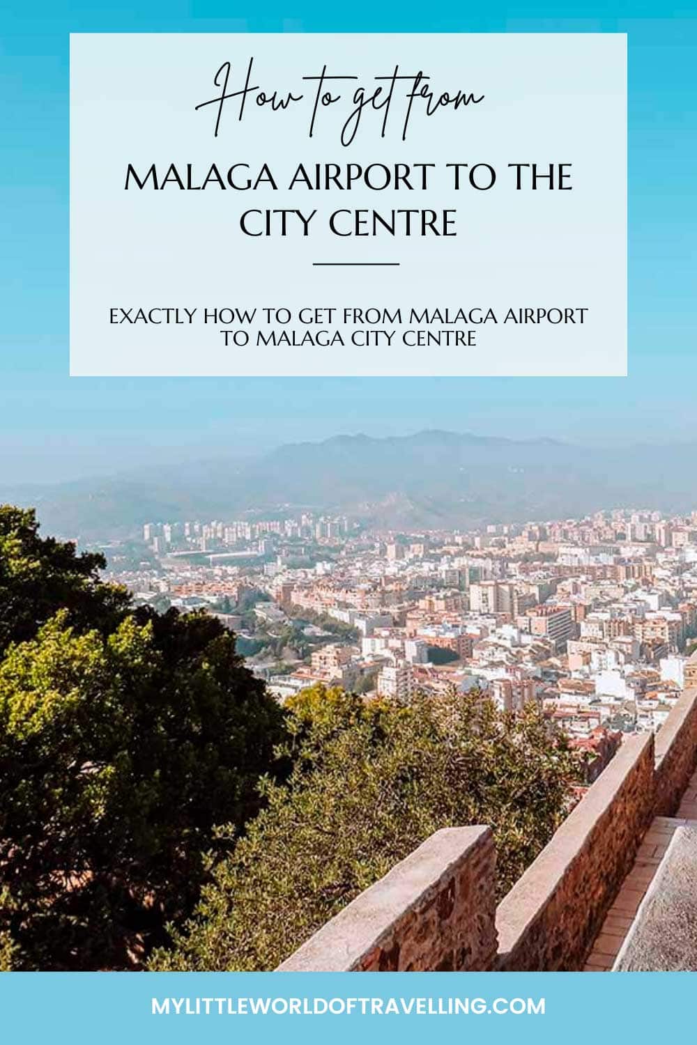 Pinterest pin that reads how to get from Malaga Airport to city centre.