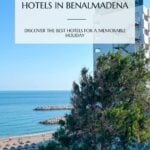 Pinterest pin that reads beachfront hotels in Benalmadena.
