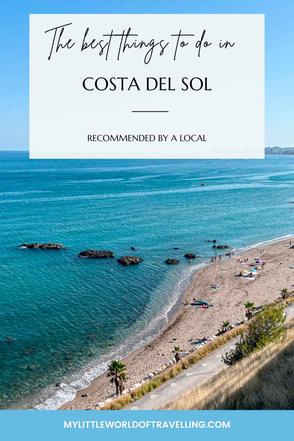 Pinterest pin that reads the best things to do in Costa del Sol recommended by a local and shows a photo of a sandy beach in Benalmadena.