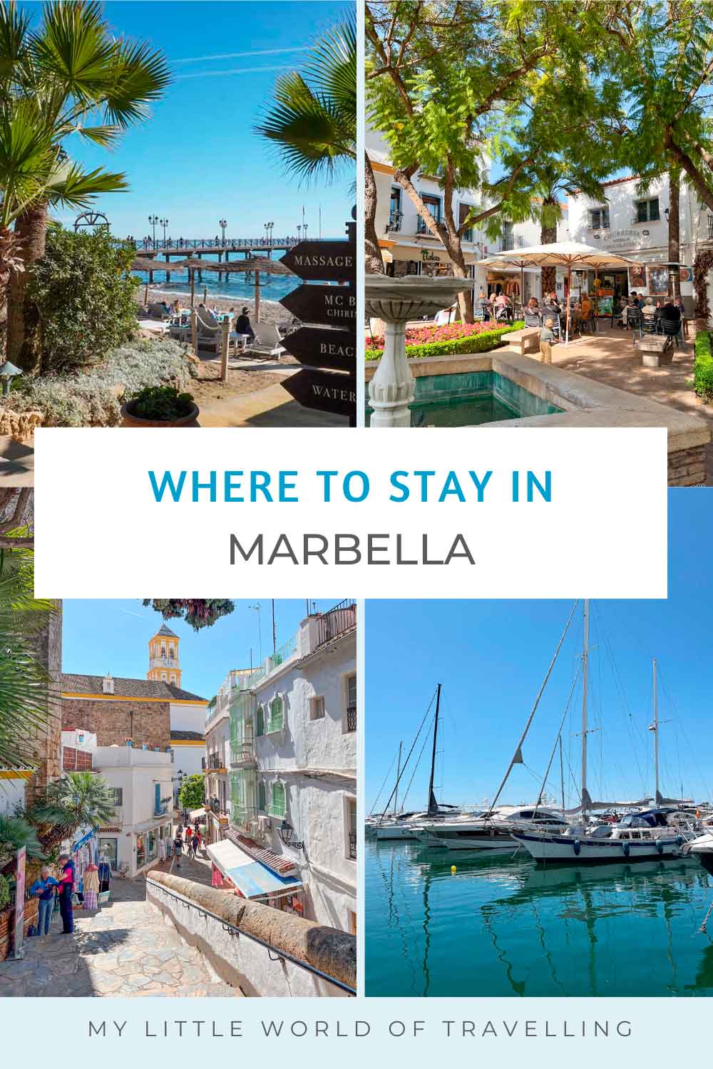 Pinterest pin that reads where to stay in Marbella and shows four images of the best areas to stay.