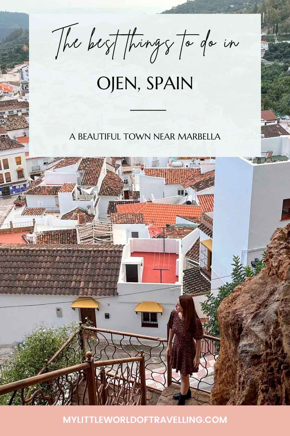 Pinterest pin that shows a photo of the town of Ojen near Marbella.