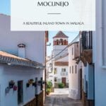 Pinterest pin that shows a photo of a street in Moclinejo.