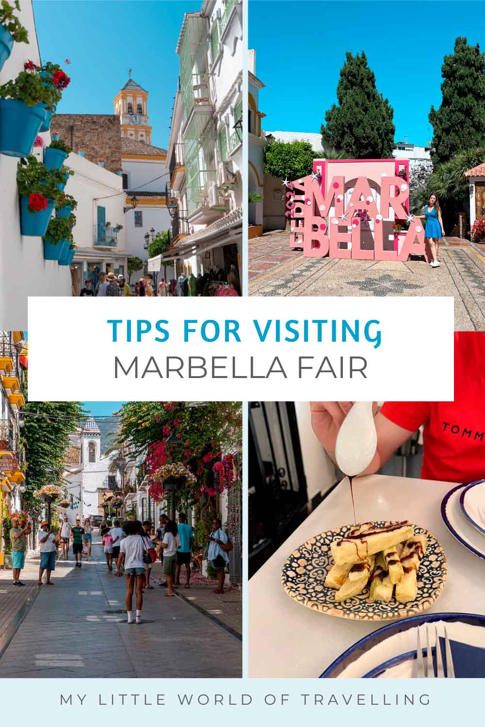 Pinterest pin that reads tips for visiting Marbella fair and includes four photos of Marbella.