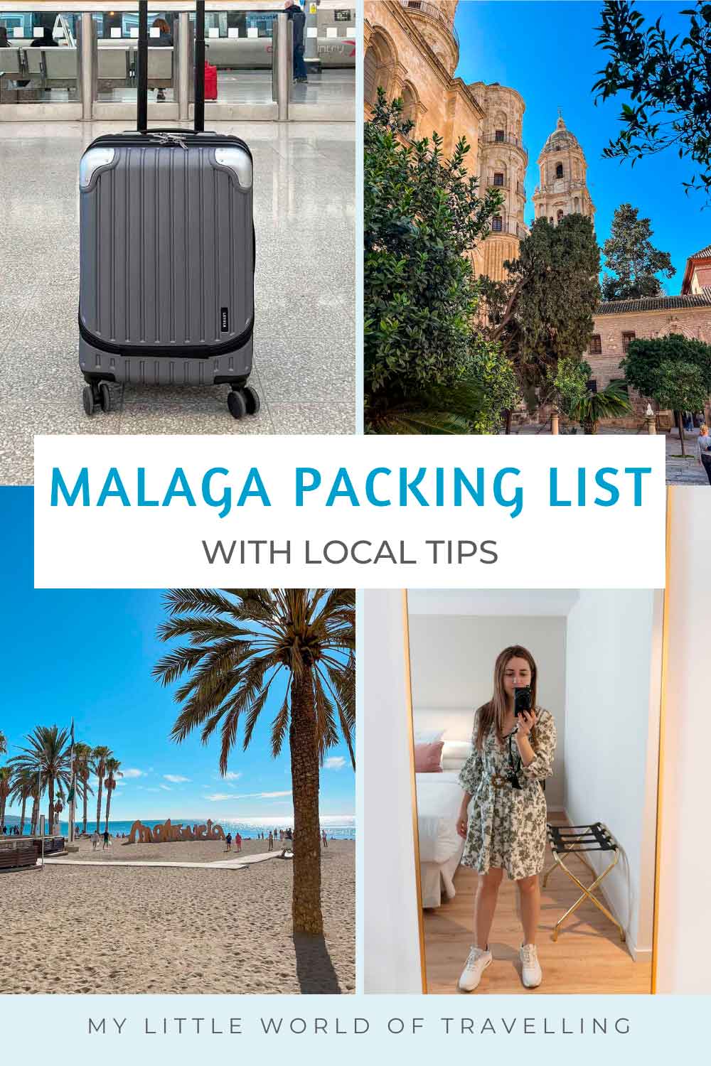 Ultimate Malaga Packing List By a Local 1 Pinterest graphic that reads "Malaga packing list" and features images of a grey suitcase, La Malagueta beach, Malaga Cathedral tower and a woman taking a picture in the mirror of a hotel room.