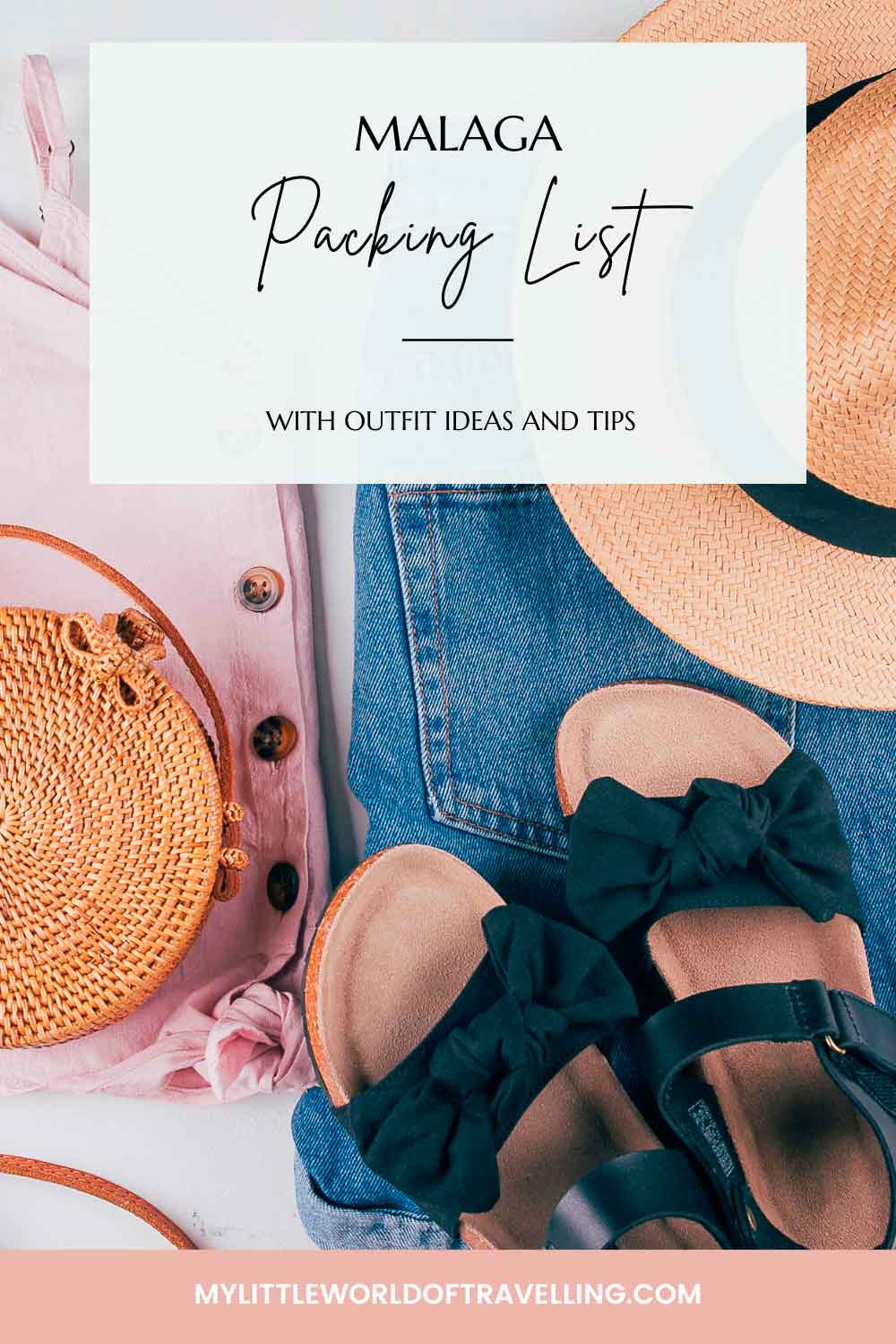 Ultimate Malaga Packing List By a Local 12 Pinterest pin that features clothes, a hat and a bag and reads Malaga Packing List.
