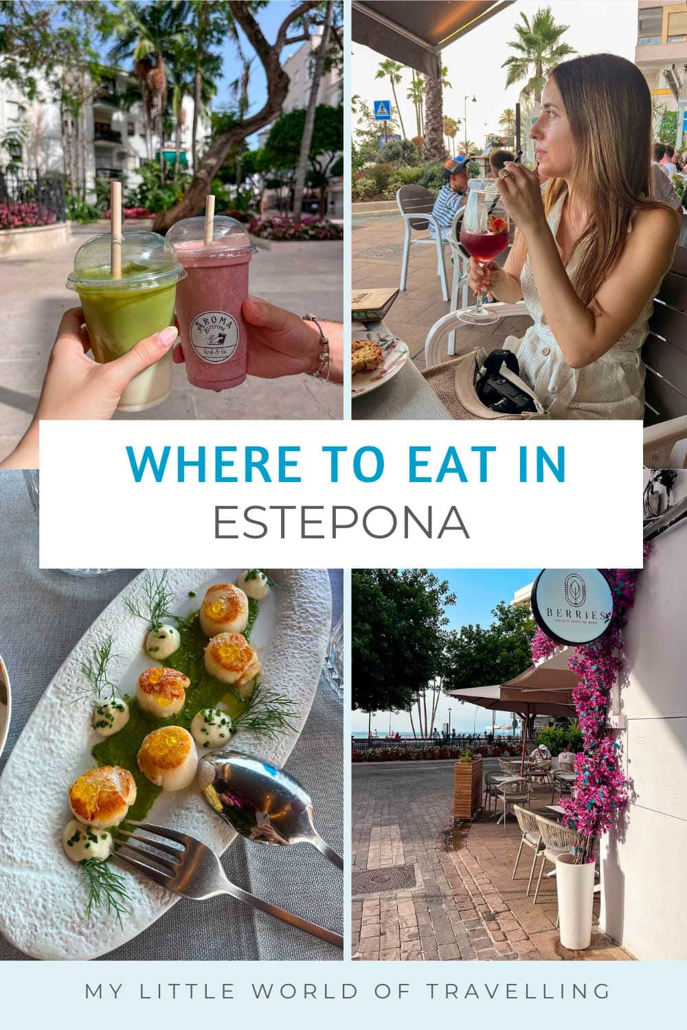 Where to Eat in Estepona (My Top Recommendations) 1 Pin that reads "where to eat in Estepona" and shows four images of restaurants and cafes.