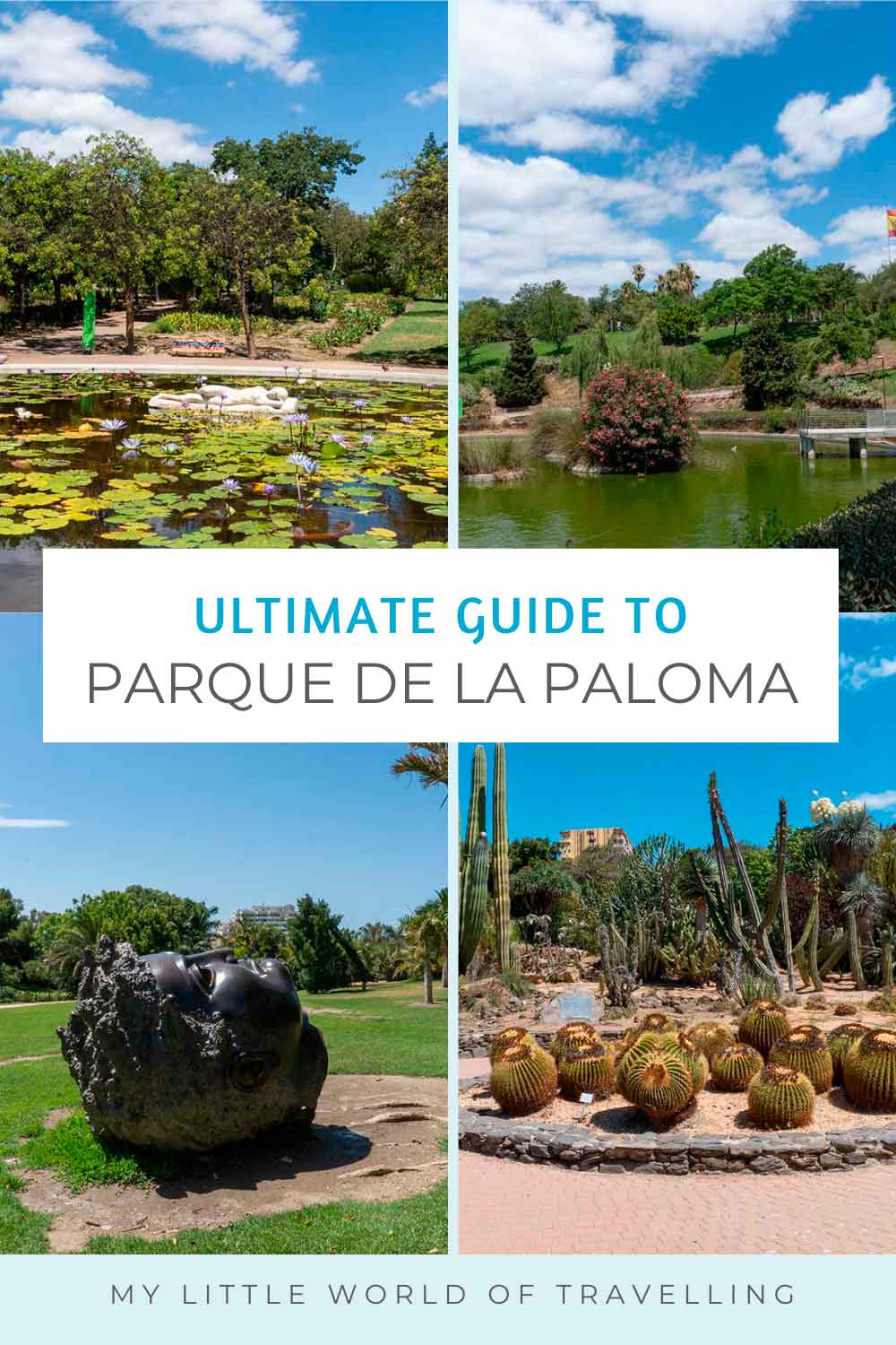 Ultimate Guide to Parque de la Paloma 1 Pinterest pin featuring four images of La Paloma Park in Benalmadena, Spain.