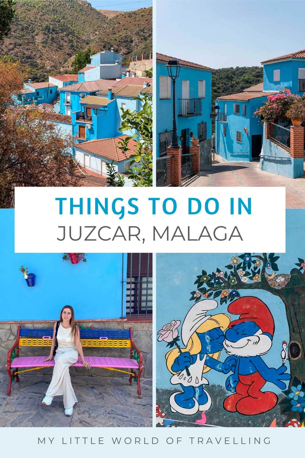 Things to Do in Juzcar, The Blue Village in Malaga 1 Pinterest pin that shows four images of Juzcar, the blue village in Malaga, Spain.