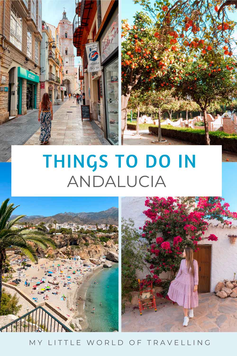 25+ Best Things to Do in Andalucia For Every Traveller 1 Pinterest pin that reads things to do in Andalucia and shows four images of Andalusian landscapes.